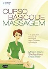 Curso básico de massagem: um guia para técnicas de massagem sueca, shiatsu e reflexologia