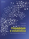 Probabilidade e estatística para engenharia e ciências