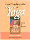 Visão Profunda da Yoga: Teoria e Prática, Uma