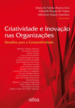 Criatividade e inovação nas organizações: Desafios para a competitividade