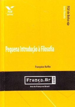 Pequena introdução à filosofia - fgv de bolso