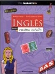 Inglês para o Ensino Médio: Volume Único - 2 grau