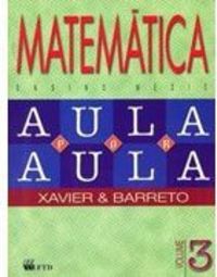 Matemática : Aula por Aula - vol. 3