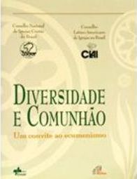 Diversidade e Comunhão: um Convite ao Ecumenismo