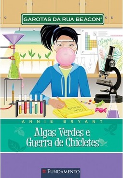 Garotas Da Rua Beacon - Algas Verdes E Guerra De Chicletes
