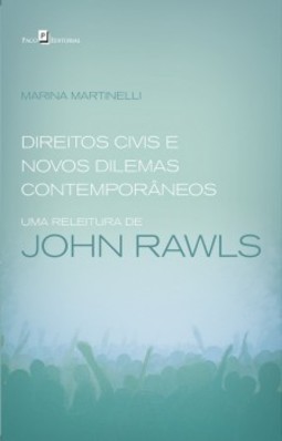 Direitos civis e novos dilemas contemporâneos: Uma releitura de John Rawls