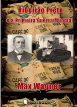 Ribeirão Preto e a Primeira Guerra Munfial