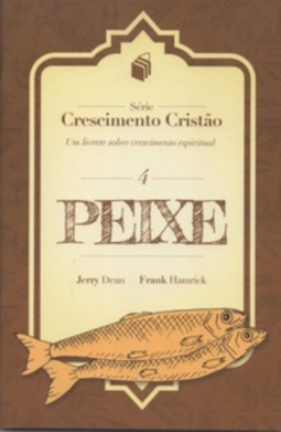 Peixe (Série Crescimento Cristão #4)