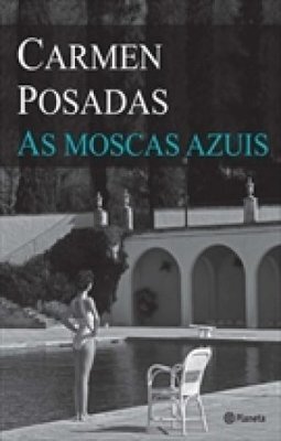 AS MOSCAS AZUIS