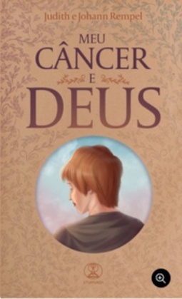 Meu Câncer e Deus