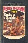 Gucky e a Guarda Azul  (Perry Rhodan #184)