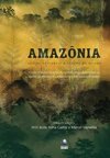 Amazônia: Região Universal E Teatro Do Mundo - Vários