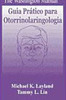 Guia Prático para Otorrinolaringologia
