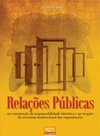Relações Públicas: na Construção da Responsabilidade Histórica e...