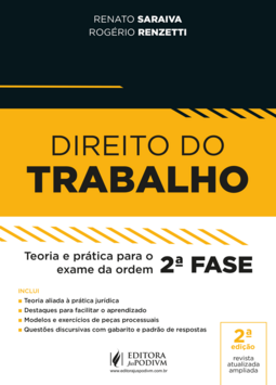 Direito do trabalho - Teoria e prática para o exame da ordem 2ª fase