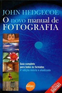 O NOVO MANUAL DE FOTOGRAFIA