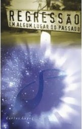 Regressão: em Algum Lugar do Passado