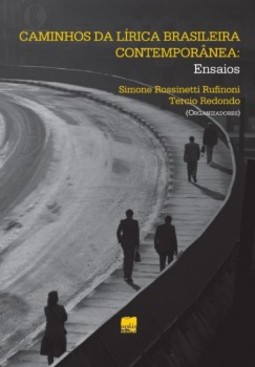 Caminhos da lírica brasileira contemporânea: ensaios