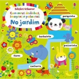Com Meus Dedinhos, Imagens e Palavras no Jardim