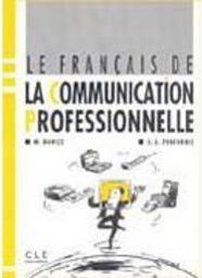 Le Français de La Communication Professionnelle - IMPORTADO