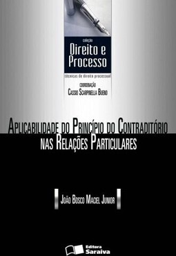 Aplicabilidade do princípio do contraditório nas relações particulares