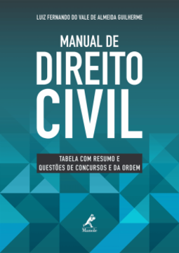 Manual de direito civil: Tabela com resumo e questões de concursos e da Ordem