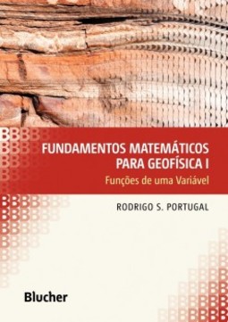 Fundamentos matemáticos para geofísica I: funções de uma variável