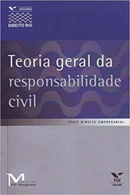 Teoria geral da responsabilidade civil