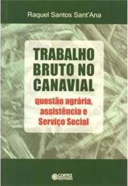 Trabalho Bruto no Canavial