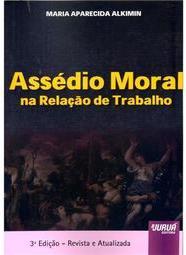 Assedio Moral na Relação de Trabalho