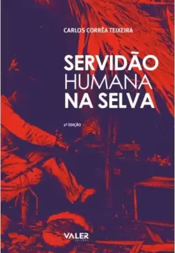 Servidão humana na selva