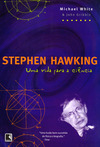 Stephen Hawking: uma Vida para a Ciência