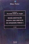 Regulamentação Efetiva dos Serviços de Utilidade Pública