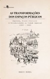 As transformações dos espaços públicos: imprensa, atores políticos e sociabilidades na cidade imperial (1820 - 1840)