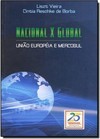Nacional x Global: União Europeia e Mercosul