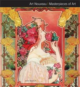 ART NOUVEAU MASTERPIECES OF ART