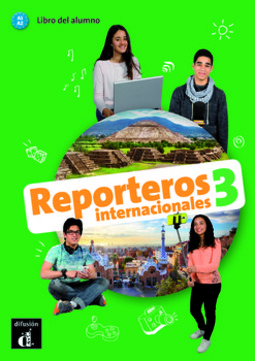 Reporteros internacionales - Libro del alumno 3: con mp3