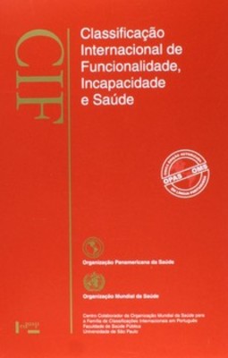 CIF - Classificação Internacional de Funcionalidade, Incapacidade e Saúde