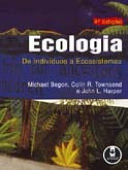 Ecologia: de Indivíduos a Ecossistemas