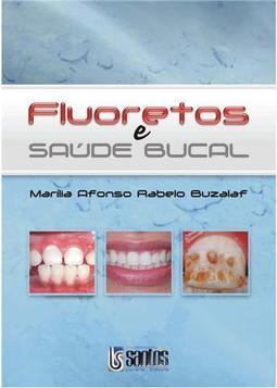 Fluoretos e Saúde Bucal