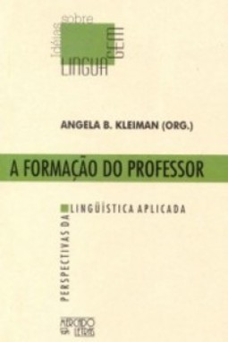 A formação do professor: perspectivas da linguística aplicada