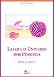 Lazer e o Universo dos Possíveis