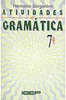 Atividades de Gramática - 7 Série - 1 Grau