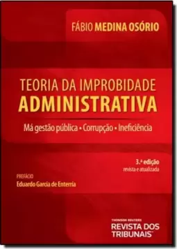 Teoria Da Improbidade Administrativa