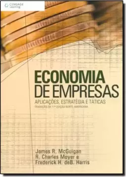Economia De Empresas Aplicacoes, Estrategias E Taticas