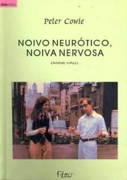 Noivo Neurótico, Noiva Nervosa
