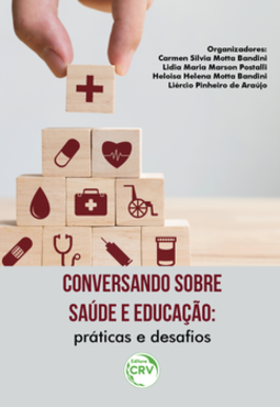 Conversando sobre saúde e educação: práticas e desafios