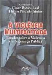 A Violência Multifacetada