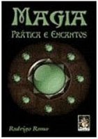Magia: Prática e Encantos