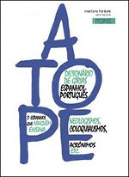 A tope: dicionário de gírias espanhol-português